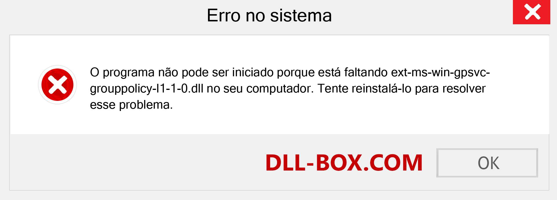 Arquivo ext-ms-win-gpsvc-grouppolicy-l1-1-0.dll ausente ?. Download para Windows 7, 8, 10 - Correção de erro ausente ext-ms-win-gpsvc-grouppolicy-l1-1-0 dll no Windows, fotos, imagens